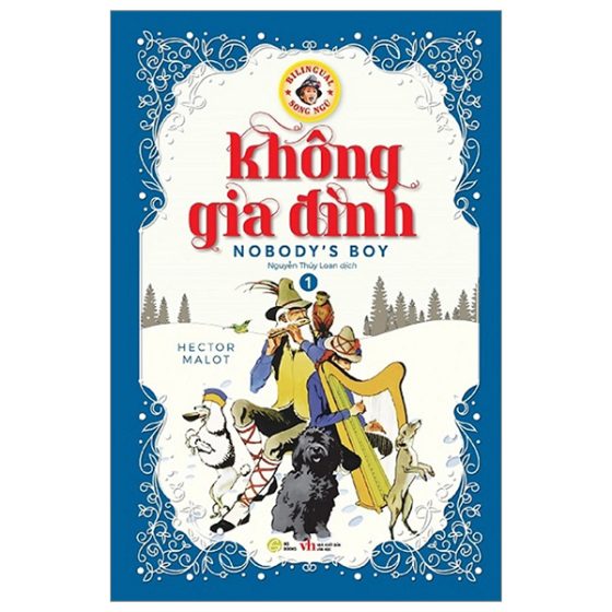 Không Gia Đình - Nobody’s Boy - Song Ngữ Anh-Việt - Tập 1 PDF