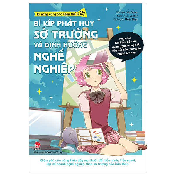 Kĩ Năng Vàng Cho Teen Thế Kỉ 21 - Bí Kíp Phát Huy Sở Trường Và Định Hướng Nghề Nghiệp (Tái Bản 2024) PDF Kĩ Năng Vàng Cho Teen Thế Kỉ 21 - Bí Kíp Phát Huy Sở Trường Và Định Hướng Nghề Nghiệp (Tái Bản 2024) PDF