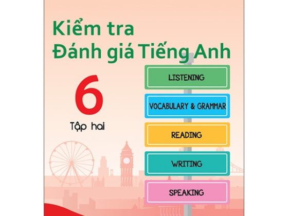 Kiểm Tra Đánh Giá Tiếng Anh 6 - Tập 2 PDF