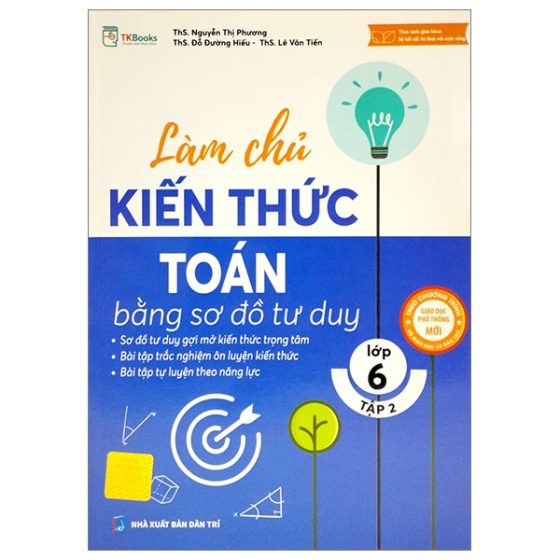Làm Chủ Kiến Thức Toán Bằng Sơ Đồ Tư Duy Lớp 6 - Tập 2 PDF