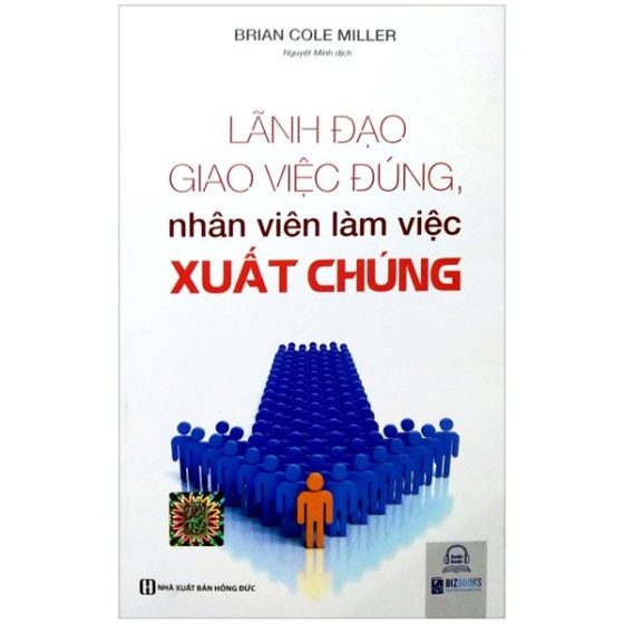 Lãnh Đạo Giao Việc Đúng, Nhân Viên Làm Việc Xuất Chúng PDF