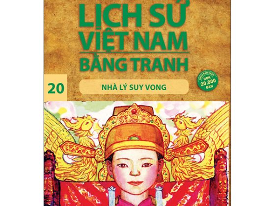 Lịch Sử Việt Nam Bằng Tranh 20: Nhà Lý Suy Vong PDF