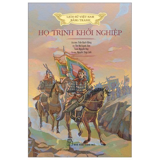Lịch Sử Việt Nam Bằng Tranh - Họ Trịnh Khởi Nghiệp (Bản Màu) PDF