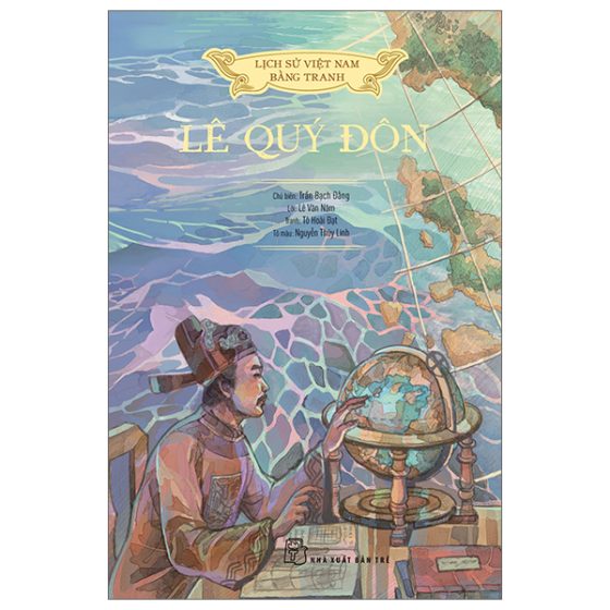 Lịch Sử Việt Nam Bằng Tranh - Lê Quý Đôn (Bản Màu) PDF