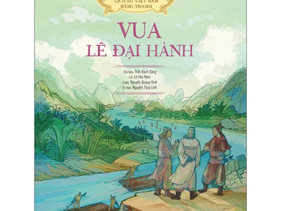 Lịch Sử Việt Nam Bằng Tranh - Vua Lê Đại Hành (Bản Màu) PDF