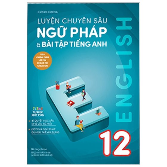 Luyện Chuyên Sâu Ngữ Pháp Và Bài Tập Tiếng Anh 12 PDF
