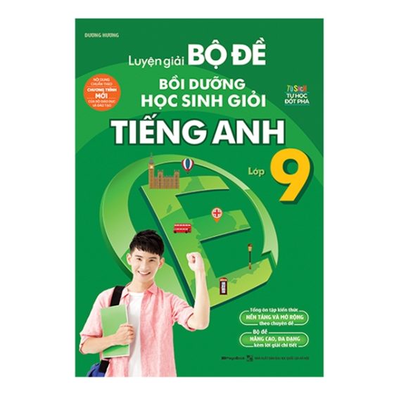 Luyện Giải Bộ Đề Bồi Dưỡng Học Sinh Giỏi Tiếng Anh Lớp 9 PDF