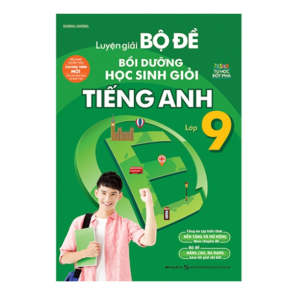 Luyện Giải Bộ Đề Bồi Dưỡng Học Sinh Giỏi Tiếng Anh Lớp 9 PDF Luyện Giải Bộ Đề Bồi Dưỡng Học Sinh Giỏi Tiếng Anh Lớp 9 PDF