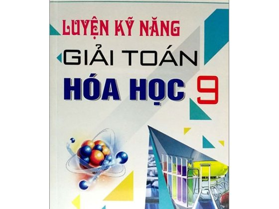 Luyện Kỹ Năng Giải Toán Hóa Học 9 PDF