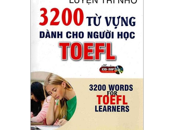 Luyện Trí Nhớ 3200 Từ Vựng Dành Cho Người Học Toefl PDF