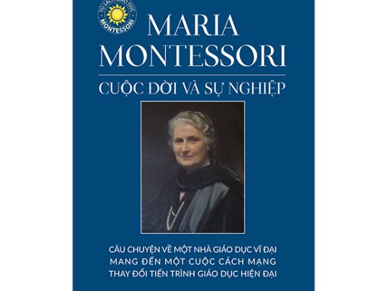 Maria Montessori - Cuộc Đời Và Sự Nghiệp (Tái Bản 2024) PDF