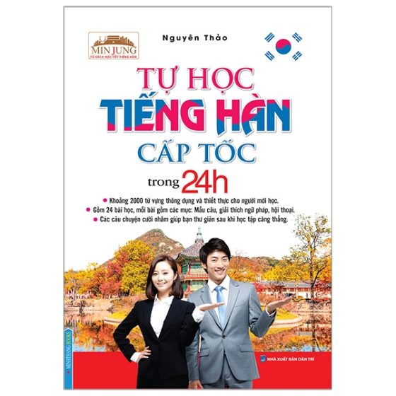 Minjung - Tự Học Tiếng Hàn Cấp Tốc Trong 24H PDF