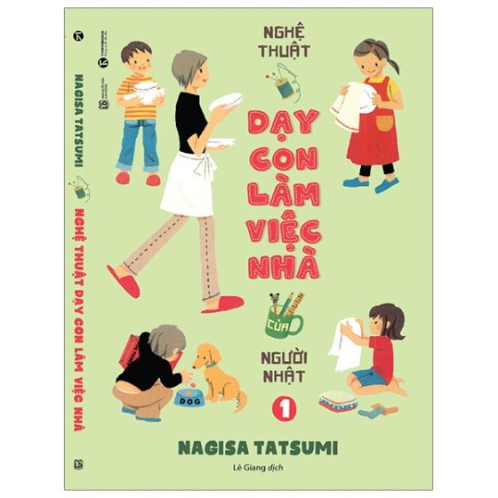 Nghệ Thuật Dạy Con Làm Việc Nhà Của Người Nhật 1 PDF