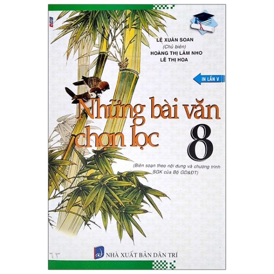 Những Bài Văn Chọn Lọc Lớp 8 Theo Nội Dung Và Chương Trình Sgk Của Bộ GD&ĐT PDF