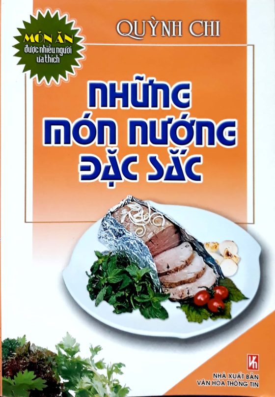 Những Món Nướng Đặc Sắc (Tái Bản 2013) PDF