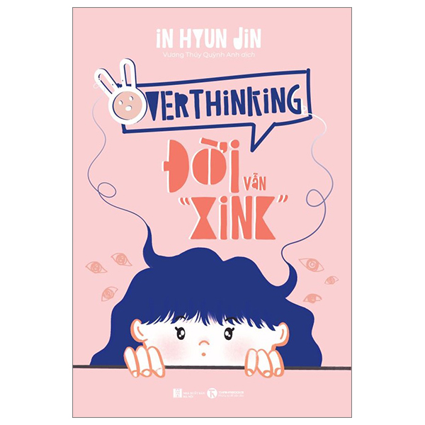 Overthinking - Đời Vẫn “Xink” PDF Overthinking - Đời Vẫn “Xink” PDF