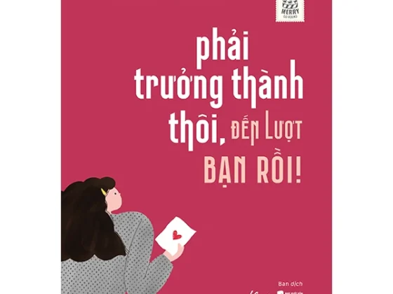 Phải Trưởng Thành Thôi, Đến Lượt Bạn Rồi! PDF