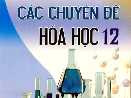 Phân Loại Và Hướng Dẫn Giải Các Chuyên Đề Hóa Học 12 PDF