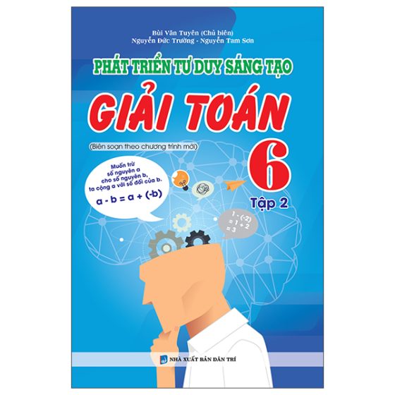 Phát Triển Tư Duy Sáng Tạo Giải Toán 6 - Tập 2 PDF