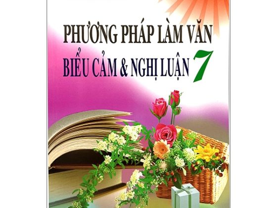 Phương Pháp Làm Văn Biểu Cảm Và Nghị Luận Lớp 7 PDF