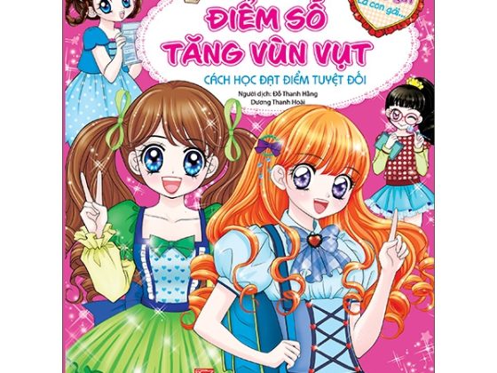 Pretty Girl - Là Con Gái... Điểm Số Tăng Vùn Vụt, Cách Học Đạt Điểm Tuyệt Đối PDF
