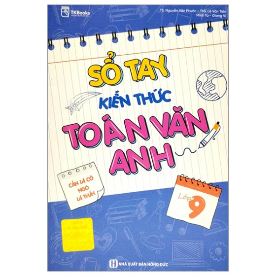 Sổ Tay Kiến Thức Toán-Văn-Anh Lớp 9 PDF
