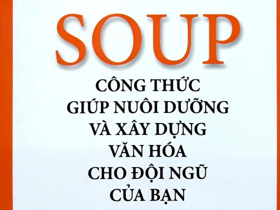 Soup - Công Thức Giúp Nuôi Dưỡng Và Xây Dựng Văn Hóa Cho Đội Ngũ Của Bạn PDF