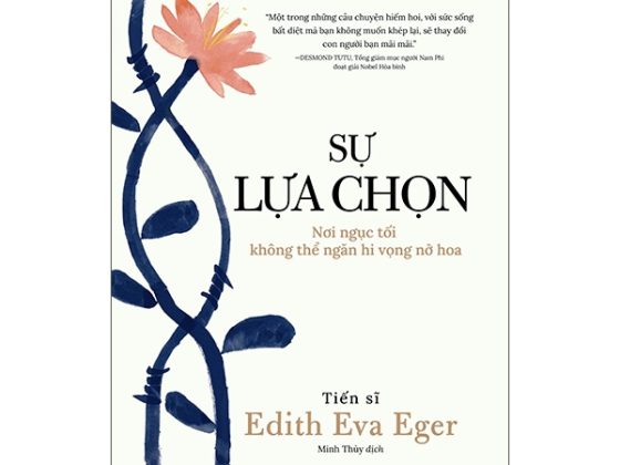 Sự Lựa Chọn - Nơi Ngục Tối Không Thể Ngăn Hi Vọng Nở Hoa PDF