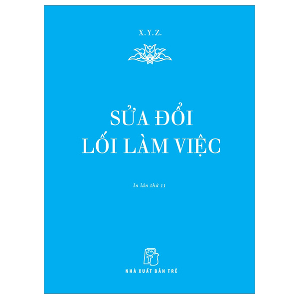 Sửa Đổi Lối Làm Việc - Khổ Nhỏ (Tái Bản 2024) PDF Sửa Đổi Lối Làm Việc - Khổ Nhỏ (Tái Bản 2024) PDF