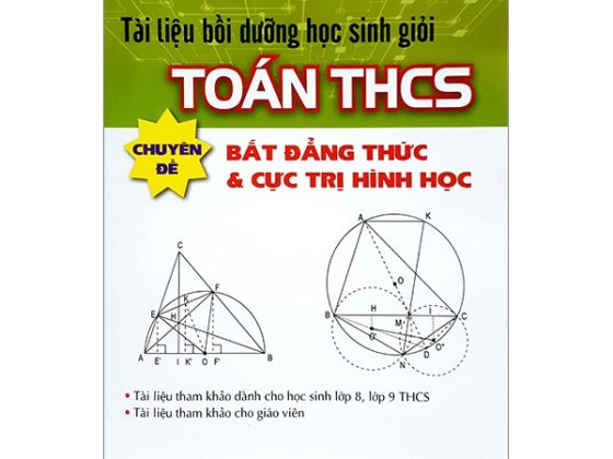 Tài Liệu Bồi Dưỡng Học Sinh Giỏi Toán Thcs - Chuyên Đề Bất Đẳng Thức & Cực Trị Hình Học PDF
