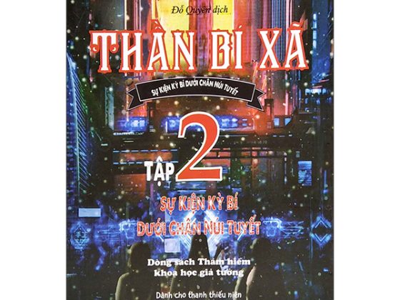 Thần Bí Xã - Tập 2: Sự Kiện Kỳ Bí Dưới Chân Núi Tuyết PDF