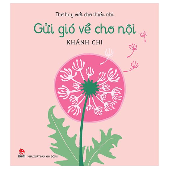 Thơ Hay Viết Cho Thiếu Nhi - Gửi Gió Về Cho Nội PDF