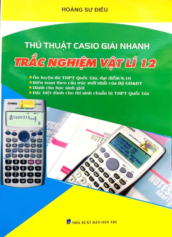Thủ Thuật Casio Giải Nhanh Trắc Nghiệm Vật Lý 12 PDF