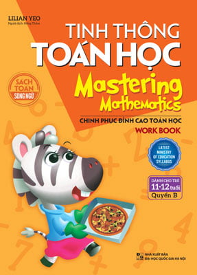 Tinh Thông Toán Học - Mastering Mathematics - Dành Cho Trẻ 11-12 Tuổi - Quyển B PDF
