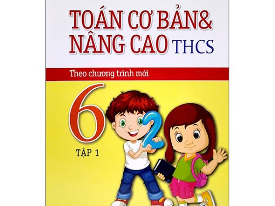 Toán Cơ Bản Và Nâng Cao THCS 6 - Tập 1 (Chương Trình Mới) PDF