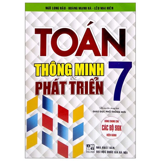 Toán Thông Minh Và Phát Triển Lớp 7 (Biên Soạn Theo Chương Trình Giáo Dục Phổ Thông Mới) PDF