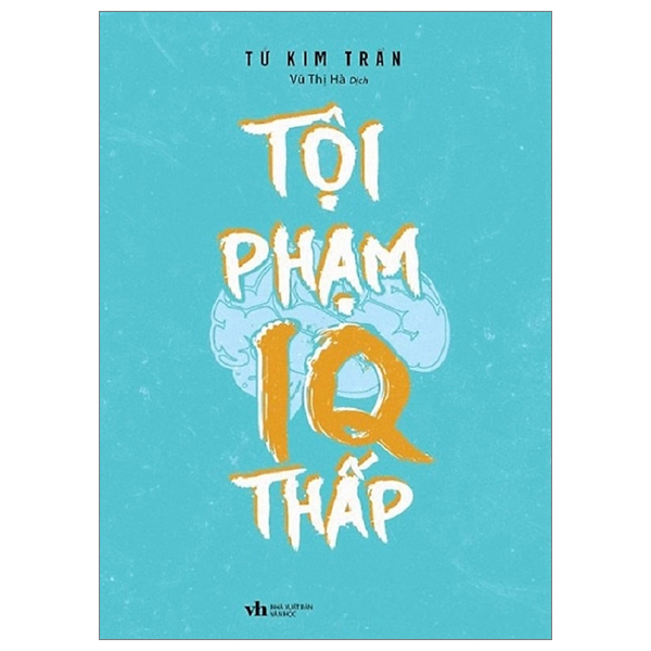 Tội Phạm IQ Thấp PDF Tội Phạm IQ Thấp PDF