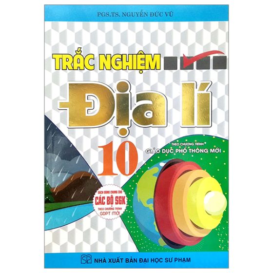 Trắc Nghiệm Địa Lí 10 (Theo Chương Trinh GDPT Mới) (Sách Dùng Chung Cho Các Bộ SGK) PDF