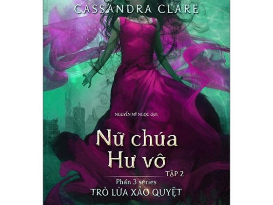 Trò Lừa Xảo Quyệt - Phần 3: Nữ Chúa Hư Vô - Tập 2 PDF