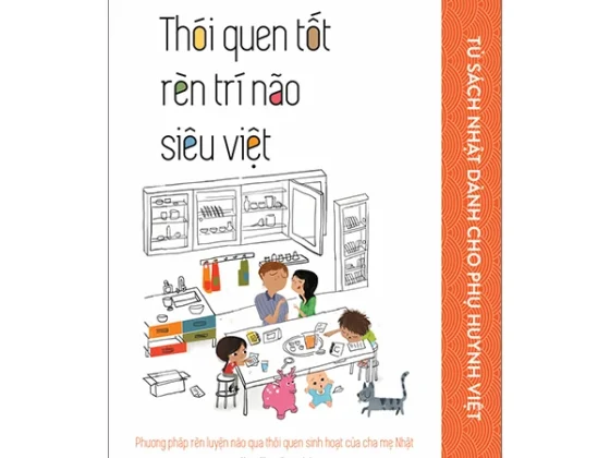 Tủ Sách Nhật Dành Cho Phụ Huynh Việt - Thói Quen Tốt Rèn Trí Não Siêu Việt PDF