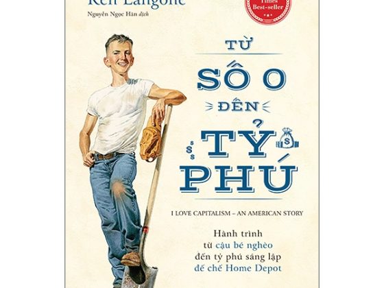 Tự Truyện Ken Langone: Từ Số 0 Đến Tỷ Phú PDF