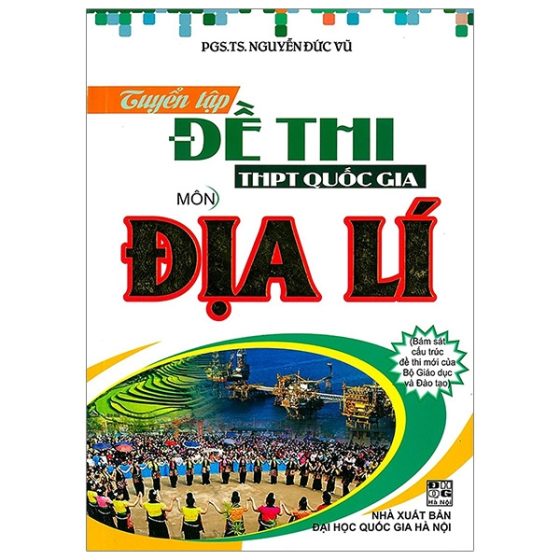 Tuyển Tập Đề Thi Thpt Quốc Gia Môn Địa Lí PDF