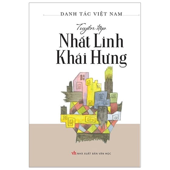 Tuyển Tập Nhất Linh - Khải Hưng PDF