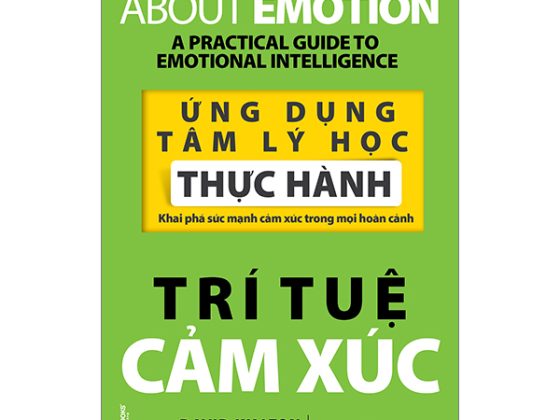 Ứng Dụng Tâm Lý Học Thực Hành - Trí Tuệ Cảm Xúc PDF