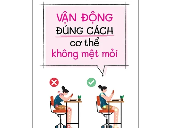 Vận Động Đúng Cách Cơ Thể Không Mệt Mỏi PDF