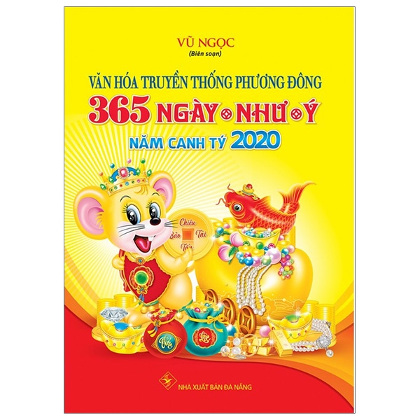 Văn Hóa Truyền Thông Phương Đông - 365 Ngày Như Ý - Năm Canh Tý 2020 PDF Văn Hóa Truyền Thông Phương Đông - 365 Ngày Như Ý - Năm Canh Tý 2020 PDF