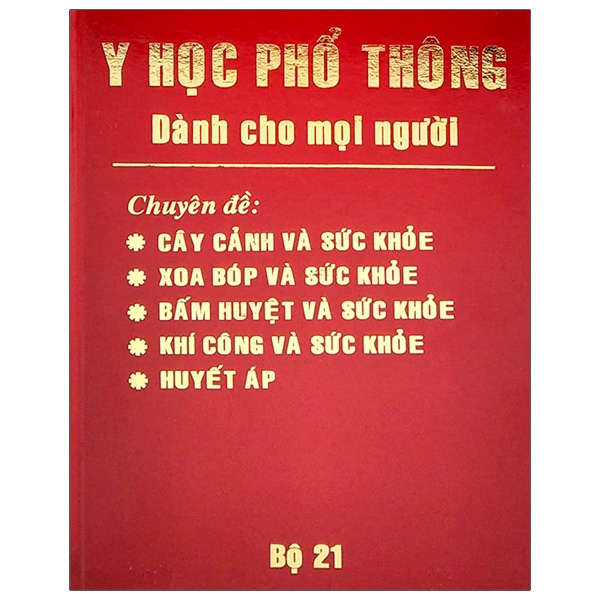 Y Học Phổ Thông Dành Cho Mọi Người - Bộ 21 PDF Y Học Phổ Thông Dành Cho Mọi Người - Bộ 21 PDF
