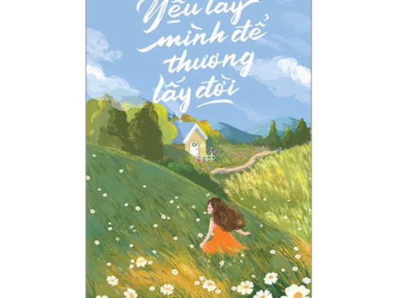 Yêu Lấy Mình Để Thương Lấy Đời PDF