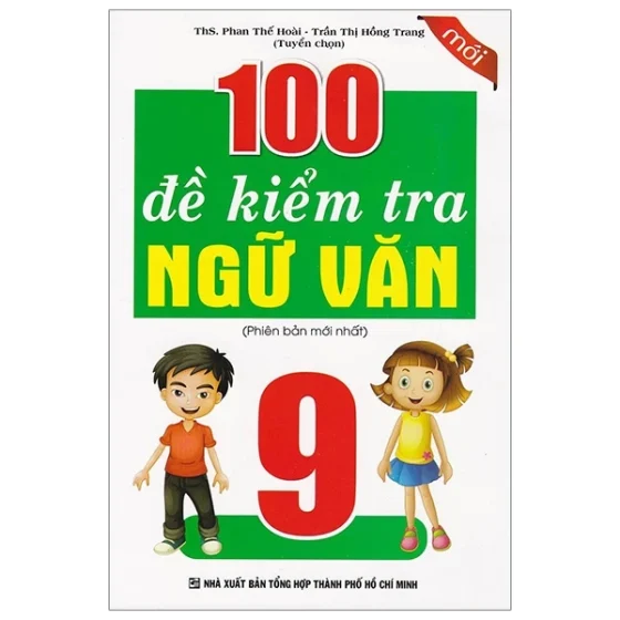 100 Đề Kiểm Tra Ngữ Văn 9 PDF