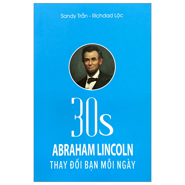 30s Abraham Lincoln Thay Đổi Bạn Mỗi Ngày PDF 30s Abraham Lincoln Thay Đổi Bạn Mỗi Ngày PDF